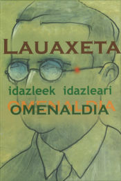 Portada de Lauaxeta idazleek idazleari omenaldia