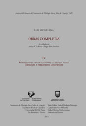 Portada de Luis Michelena. Obras completas. IV. Exposiciones generales sobre la lengua vasca. Tipología y parentesco lingüístico