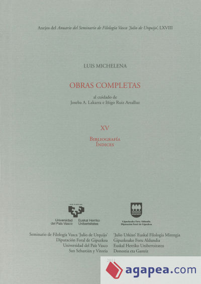 Luis Michelena. Obras completas. XV. Bibliografía. Índices