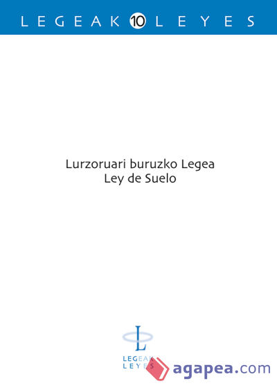 Lurzoruari buruzko Legea. Ley de Suelo