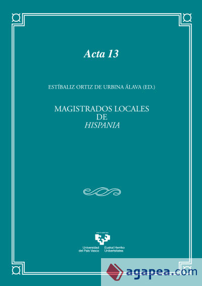 Magistrados locales de Hispania. Aspectos históricos, jurídicos, lingüísticos