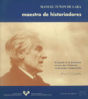 Portada de Manuel Tuñón de Lara. Maestro de historiadores
