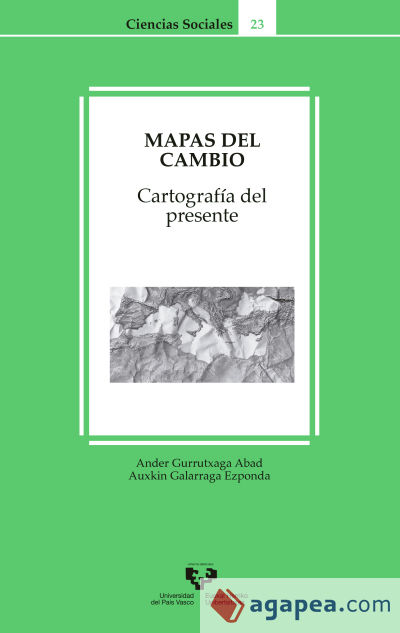 Mapas del cambio. Cartografía del presente