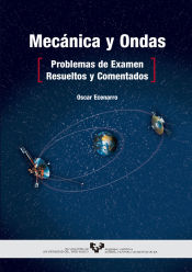 Portada de Mecánica y ondas. Problemas de examen resueltos y comentados