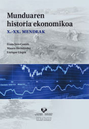 Portada de Munduaren historia ekonomikoa. X-XX. mendeak