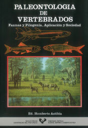 Portada de Paleontología de vertebrados. Faunas y fologenia, aplicación y sociedad