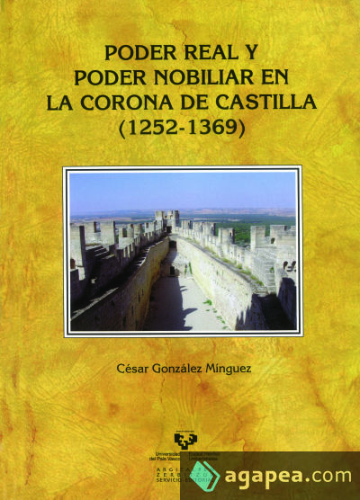 Poder real y poder nobiliar en la Corona de Castilla (1252-1369)