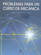 Portada de Problemas para un curso de mecánica