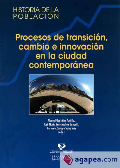 Procesos de transición, cambio e innovación en la ciudad contemporánea