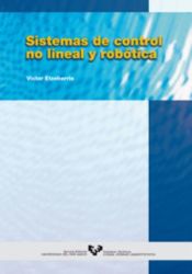 Portada de Sistemas de control no lineal y rob&oacute;tica
