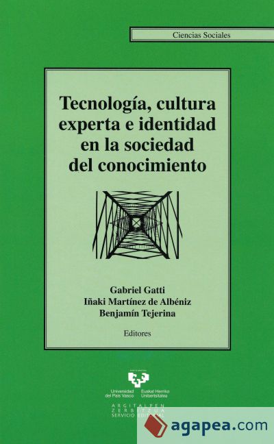 Tecnología, cultura experta e identidad en la sociedad del conocimiento