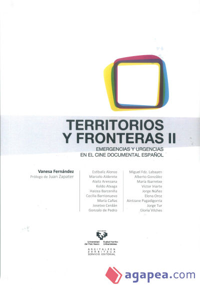 Territorios y fronteras II. Emergencias y urgencias en el cine documental español