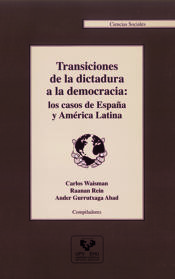 Portada de Transiciones de la dictadura a la democracia: los casos de España y América Latina