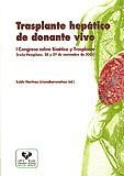 Portada de Trasplante hepático de donante vivo. I Congreso sobre Bioética y Trasplante (Iruña-Pamplona, 28 y 29 de noviembre de 2003)