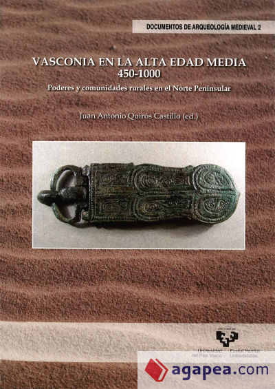 Vasconia en la Alta Edad Media, 450-1000 : poderes y comunidades rurales en el norte peninsular