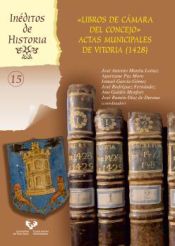 Portada de "Libros de Cámara del Concejo". Actas municipales de Vitoria (1428)