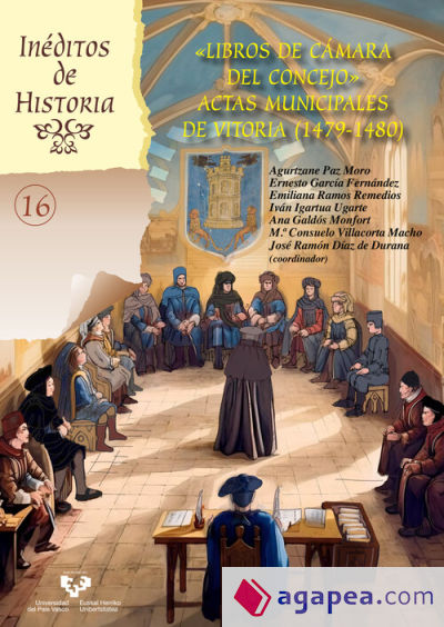 «Libros de Cámara del Concejo». Actas municipales de Vitoria (1479-1480)