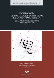 Portada de Arqueología de los espacios domésticos en la península ibérica