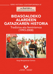 Portada de Bidasoaldeko Alardeen gatazkaren historia. Tradizioa eta feminismoa (1993-2008)