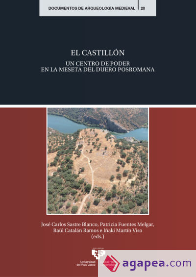 El Castillón: un centro de poder en la Meseta del Duero posromana