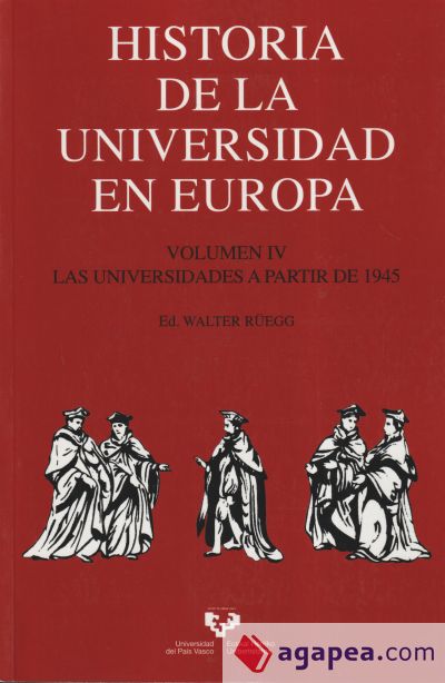Historia de la Universidad en Europa. Volumen IV. Las universidades a partir de 1945