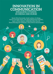 Portada de Innovation in communication. Engaging citizens in media discourse