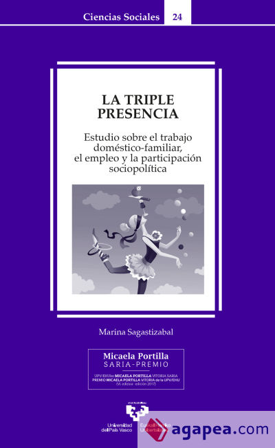 La triple presencia. Estudio sobre el trabajo doméstico-familiar, el empleo y la participación socio-política