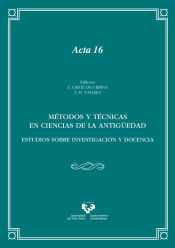 Portada de Métodos y técnicas en Ciencias de la Antigüedad. Estudios sobre investigación y docencia