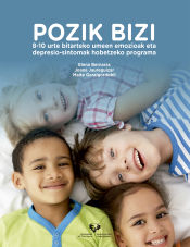 Portada de Pozik bizi. 8-10 urte bitarteko umeen emozioak eta depresio-sintomak hobetzeko programa