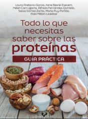 Portada de Todo lo que necesitas saber sobre las proteínas: Guía práctica