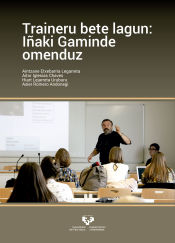 Portada de Traineru bete lagun: Iñaki Gaminde omenduz