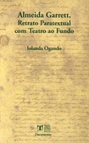 Portada de Almeida Garrett, Retrato Paratextual com Teatro ao Fundo