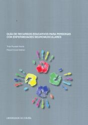 Portada de Gu&iacute;a de recursos educativos para personas con enfermedades neuro-musculares