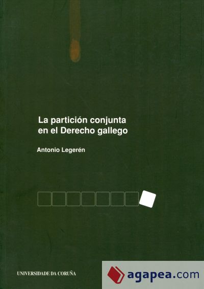 La partición conjunta en el Derecho gallego La partición conjunta en el Derecho gallego