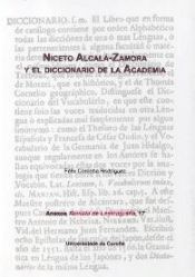 Portada de Niceto Alcalá-Zamora y el Diccionario de la Academia