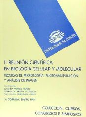 Portada de Técnicas de microscopía, micromanipulación y análisis de imagen. II Reunión científica en Biología celular y molecular