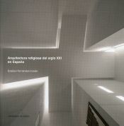 Portada de Arquitectura religiosa del siglo XXI en Espa&ntilde;a