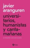 Universitarios, humanistas y cantama&ntilde;anas