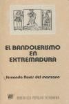 Portada de El bandolerismo en Extremadura