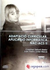 Portada de Adaptació curricular: aplicació informàtica NAC-ACS II