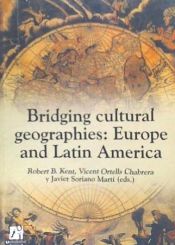 Portada de Bridging cultural geographie: Europe and Latin America