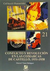 Portada de Conflicto y revolución en las comarcas de Castelló, 1931-1938