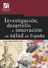 Portada de Investigación, desarrollo e innovación en salud en España