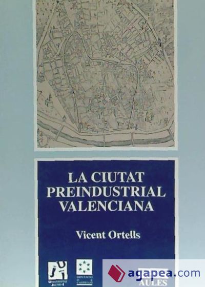 La ciutat preindustrial valenciana