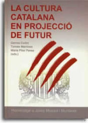 Portada de La cultura catalana en projecció de futur