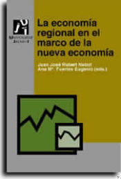 Portada de La economia regional en el marco de la nueva economía