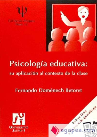 Psicología educativa: su aplicación al contexto de la clase