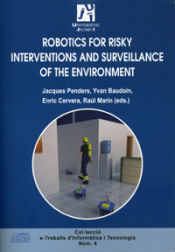 Portada de Robotics for risky interventions and surveillance of the environment