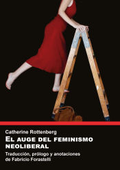 Portada de El auge del feminismo neoliberal