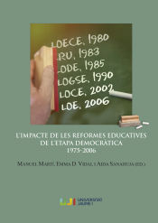 Portada de L'impacte de les reformes educatives de l'etapa democràtica 1975-2006